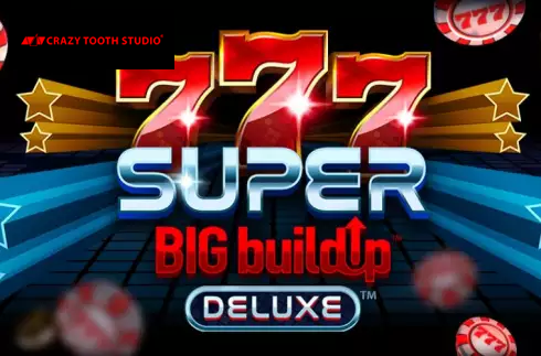 777 Super BIG BuildUp Deluxe